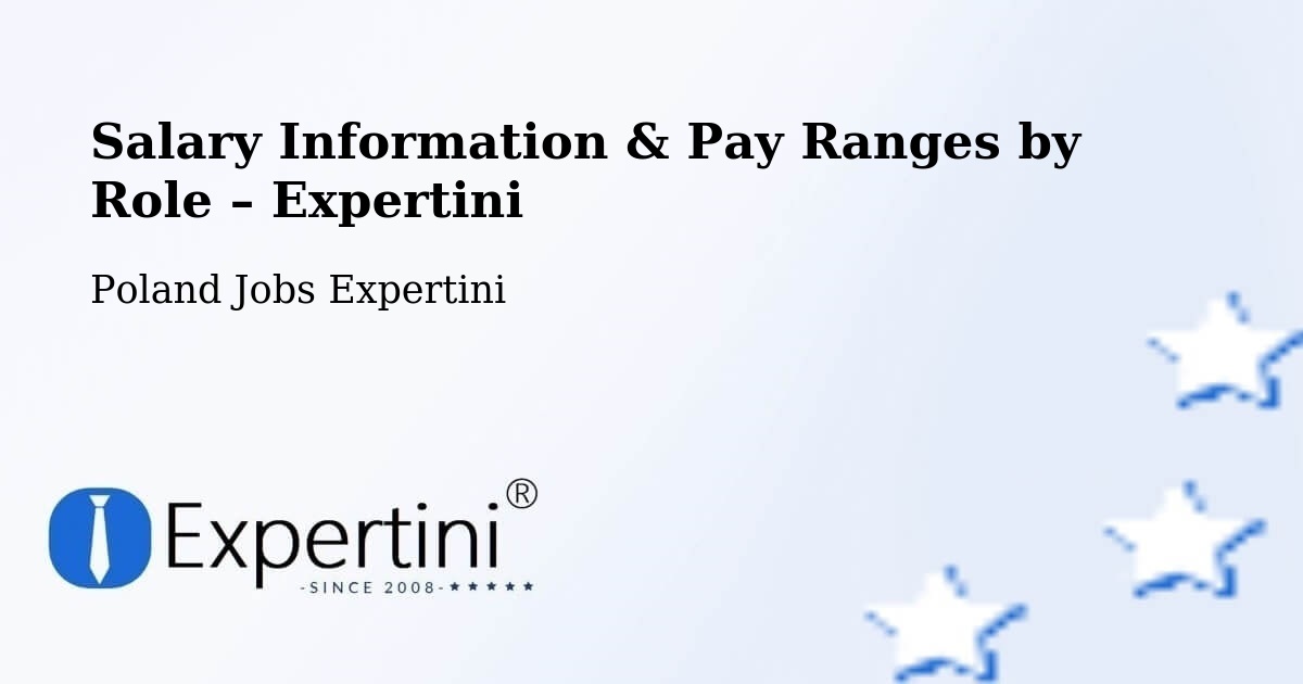 Salary Information & Pay Ranges – Tarnów - Tarnów, Poland Jobs Expertini